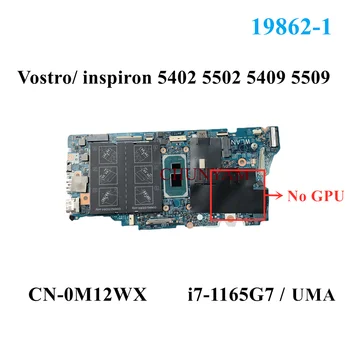19862-1 i7-1165G7 ZA Dell Vostro 5502 5402 Inspiron 5402 5502 5409 5509 Prenosni računalnik z Matično ploščo CN-0M12WX M12WX 100%Test