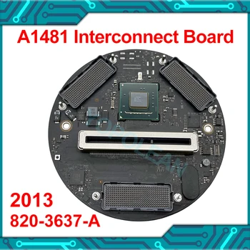 Original A1481 Motherboard 661-7527 Za Mac Pro A1481 Povezujejo Odbor Logiko Odbor 820-3637-Pozno 2013 Leto